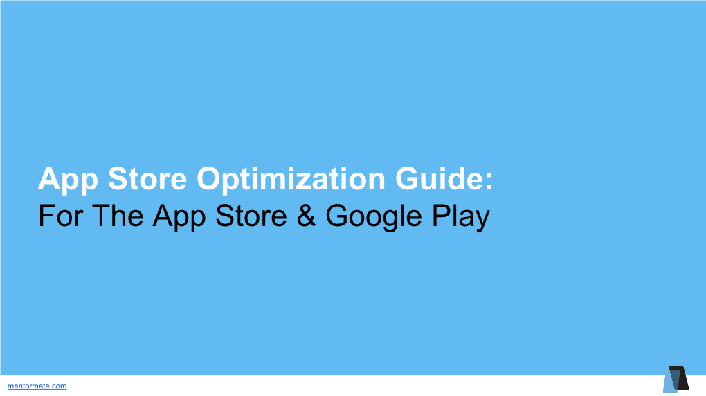 App Store Optimization Guide: for the App Store & Google Play