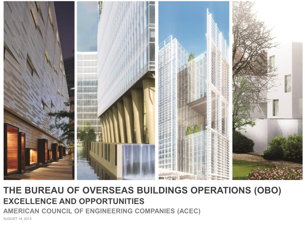 The Bureau of Overseas Buildings Operations (Obo) Excellence and Opportunities U.S