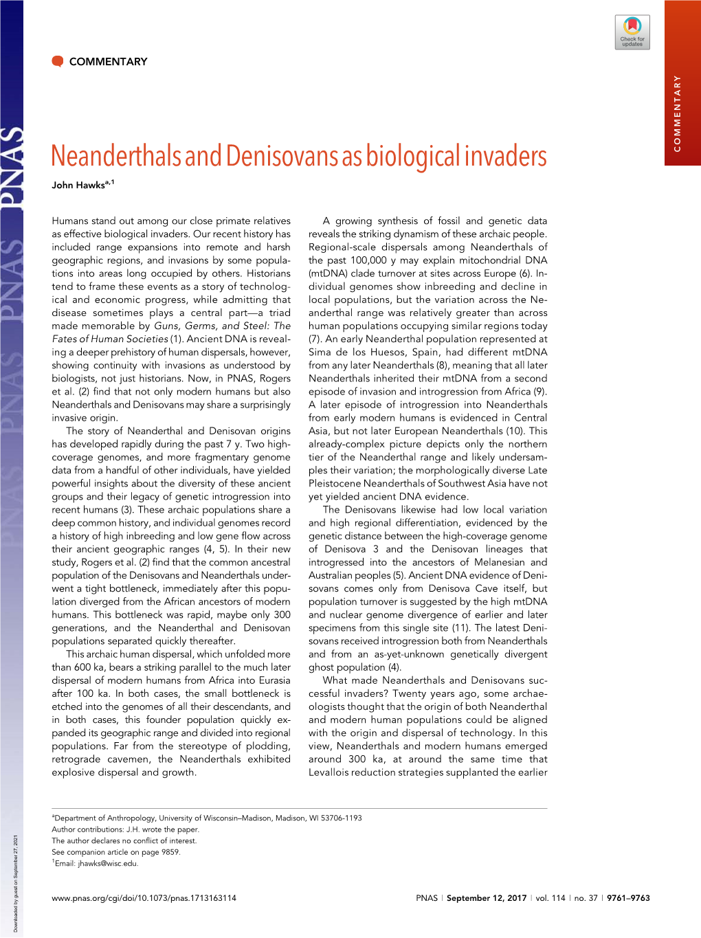 Neanderthals and Denisovans As Biological Invaders