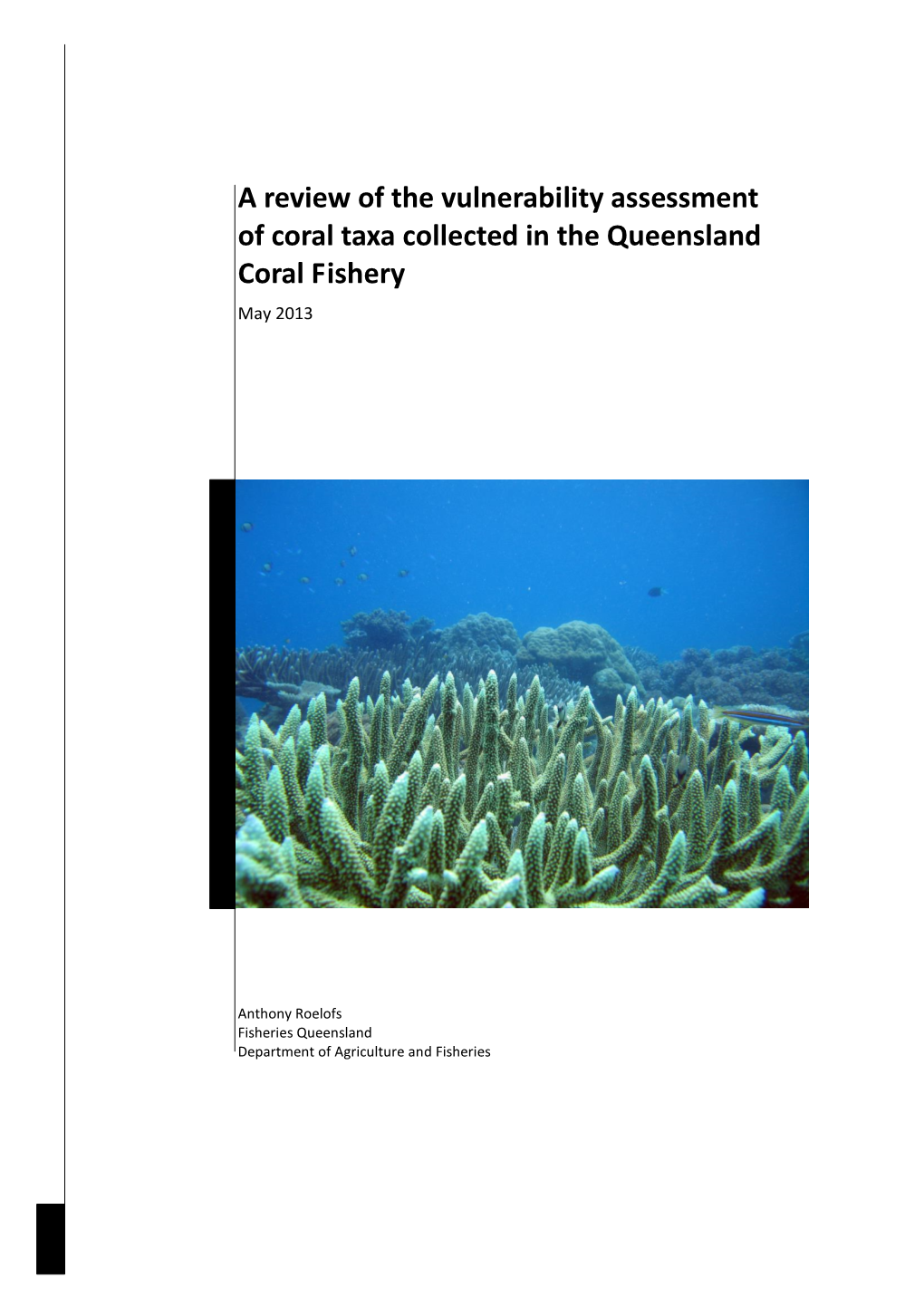 Qld Coral Fishery Vulnerability Assessment 2013
