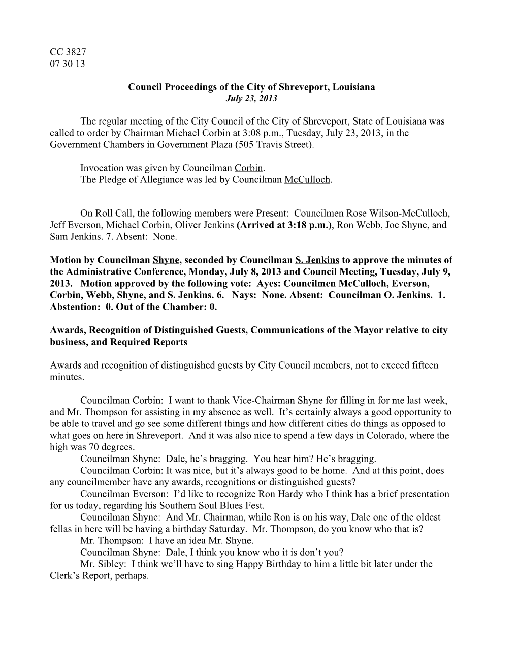 CC 3827 07 30 13 Council Proceedings of the City of Shreveport, Louisiana the Regular Meeting of the City Council of the City Of