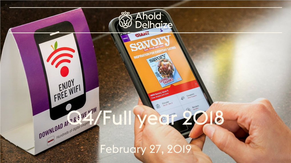 Ahold Delhaize Q4FY18 Analyst Presentation