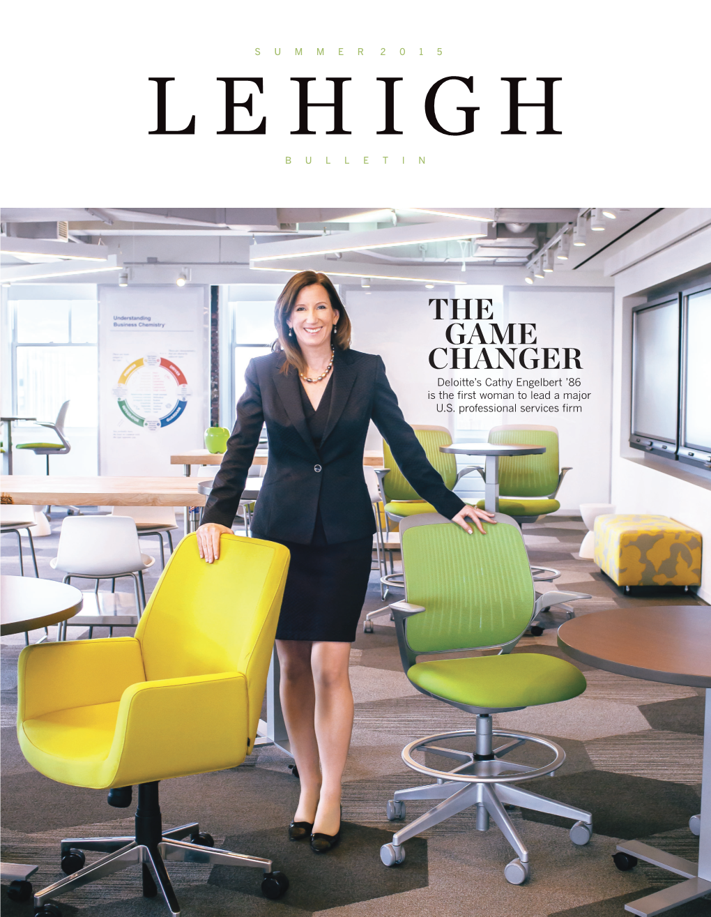 THE GAME CHANGER Deloitte’S Cathy Engelbert ’86 Is the First Woman to Lead a Major U.S