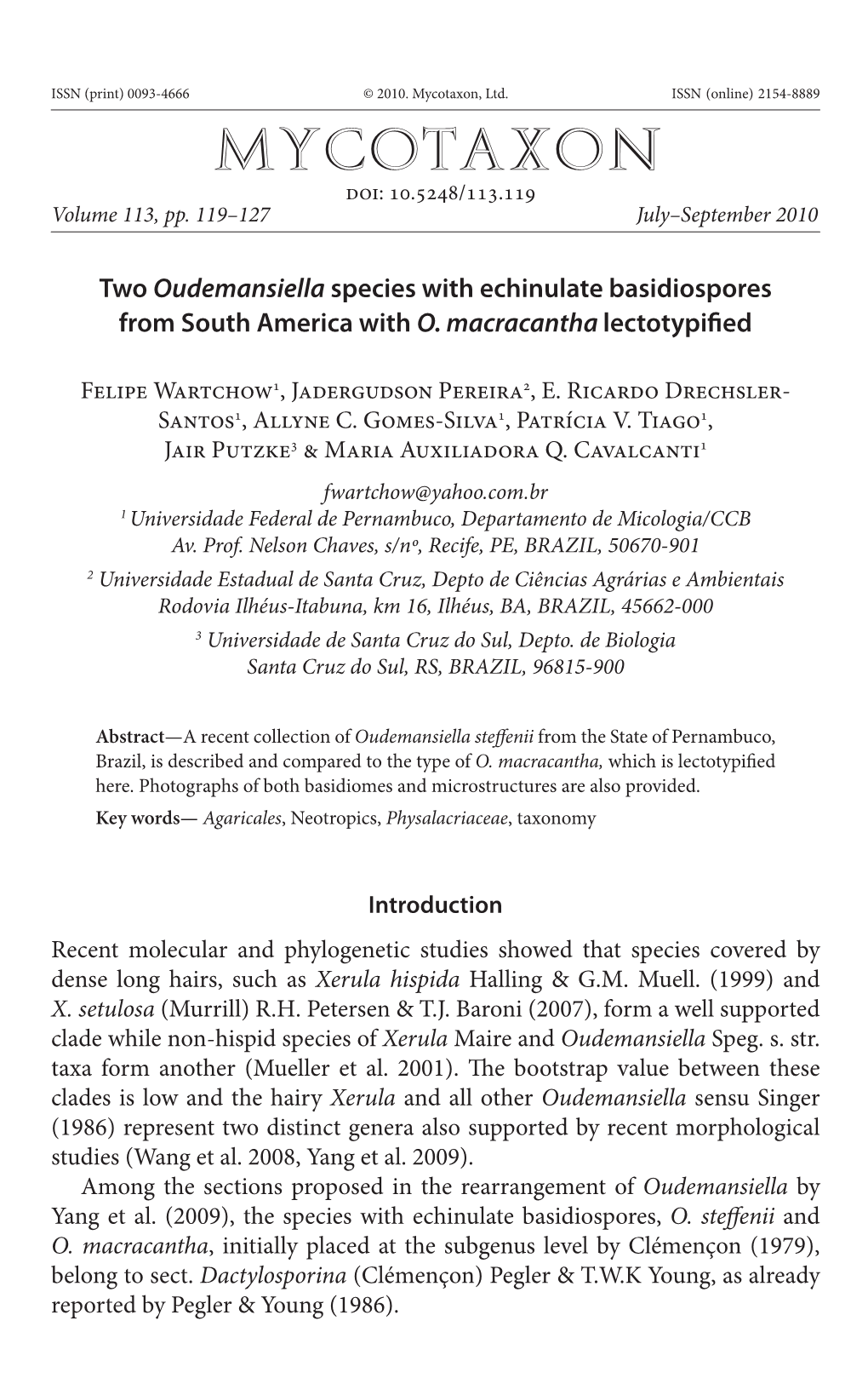 Two &lt;I&gt;Oudemansiella&lt;/I&gt; Species with Echinulate Basidiospores From