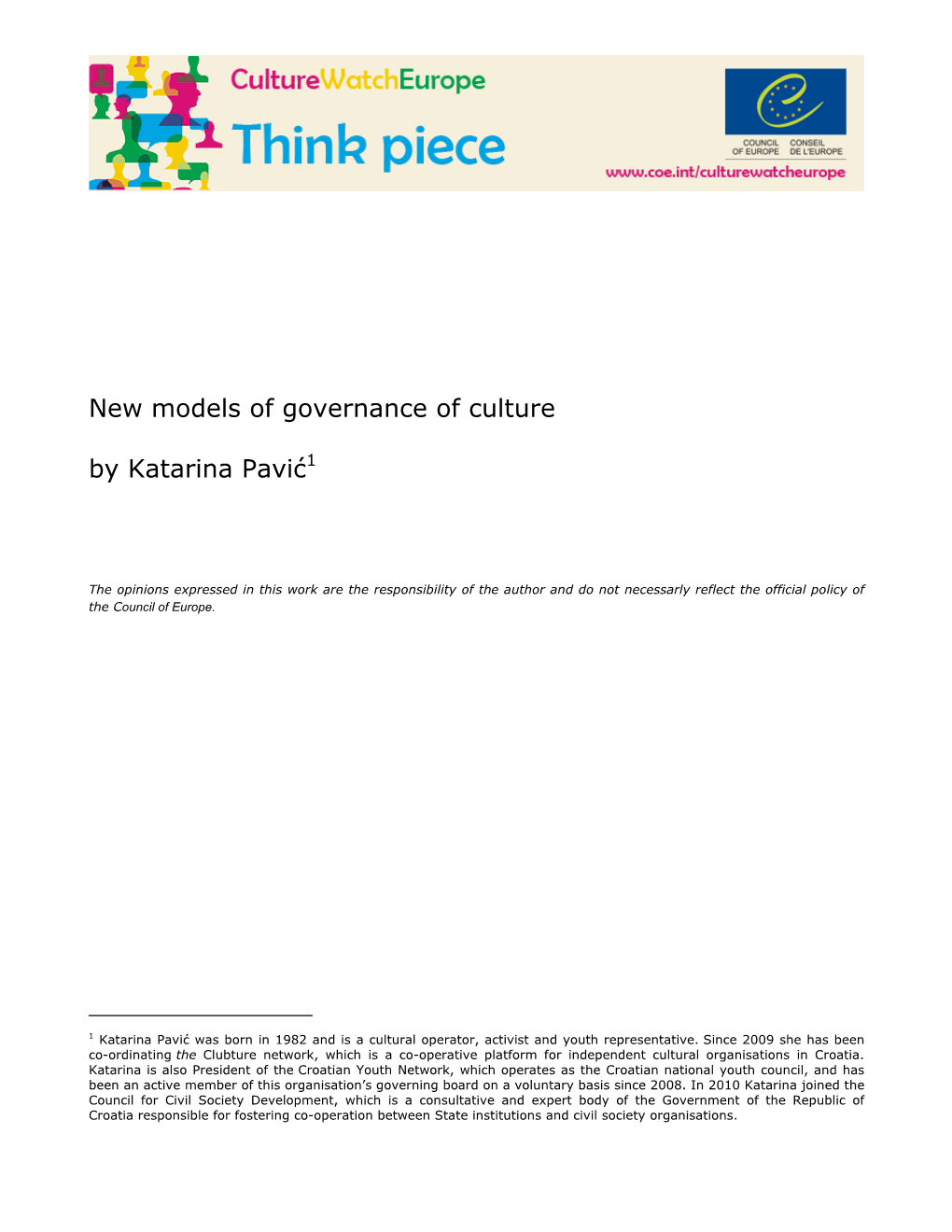 New Models of Governance of Culture by Katarina Pavić1