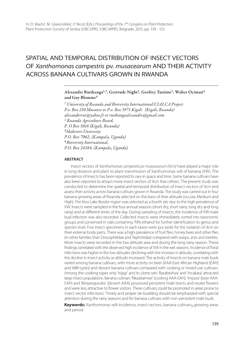 Spatial and Temporal Distribution of Insect Vectors of Xanthomonas Campestris Pv