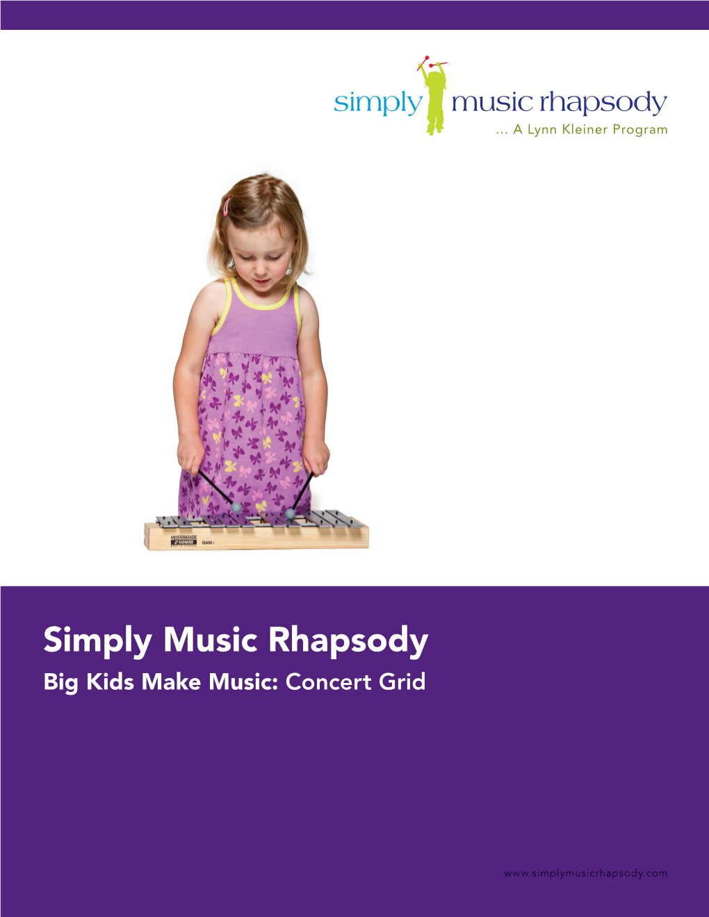 Simply Music Rhapsody Big Kids Make Music: Concert Grid