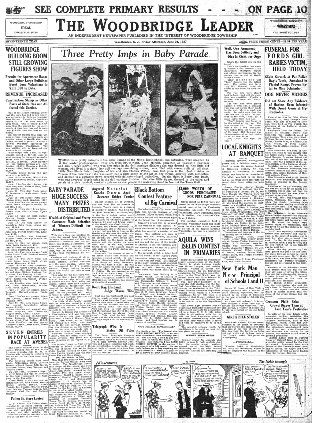 THE WOODBRIDGE LEADER the HOME BOTLDER an INDEPENDENT NEWSPAPER PUBLISHED in the INTEREST of WOODBRIDGE TOWNSHIP SEVENTEENTH YEAR Woodbridge, N