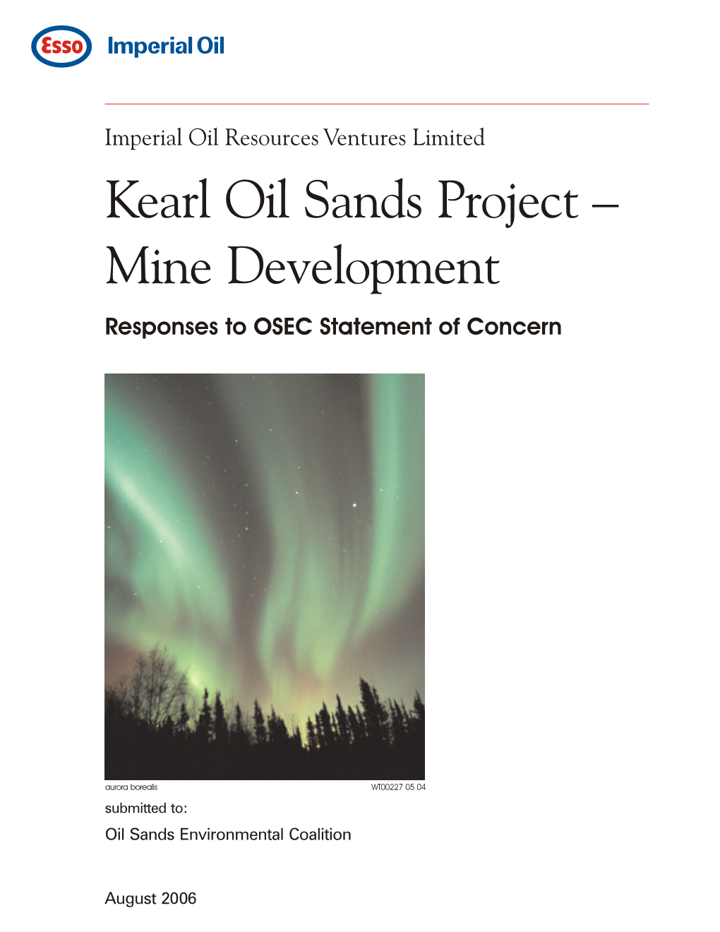 Kearl Oil Sands Project – Mine Development Responses to OSEC Statement of Concern