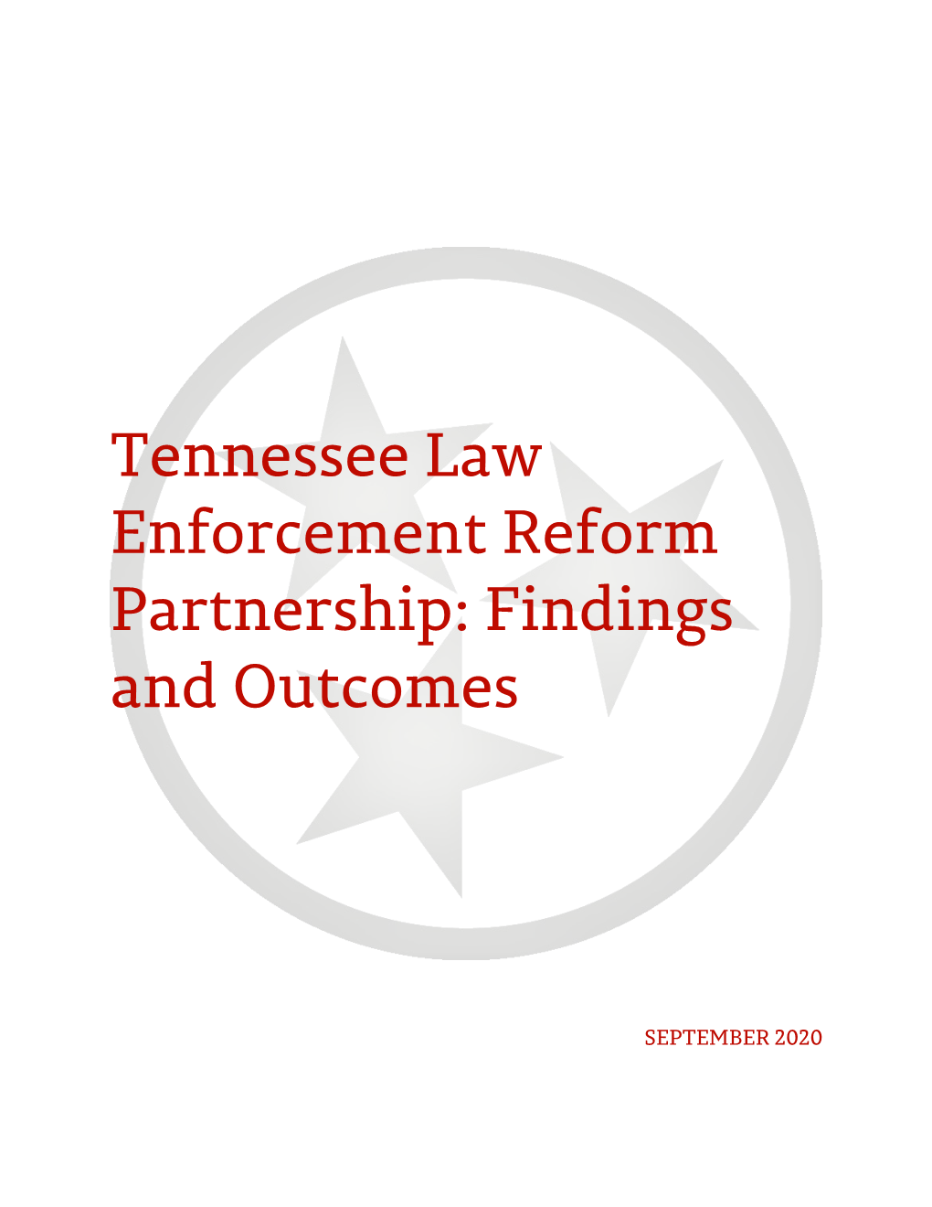 Tennessee Law Enforcement Reform Partnership: Findings and Outcomes