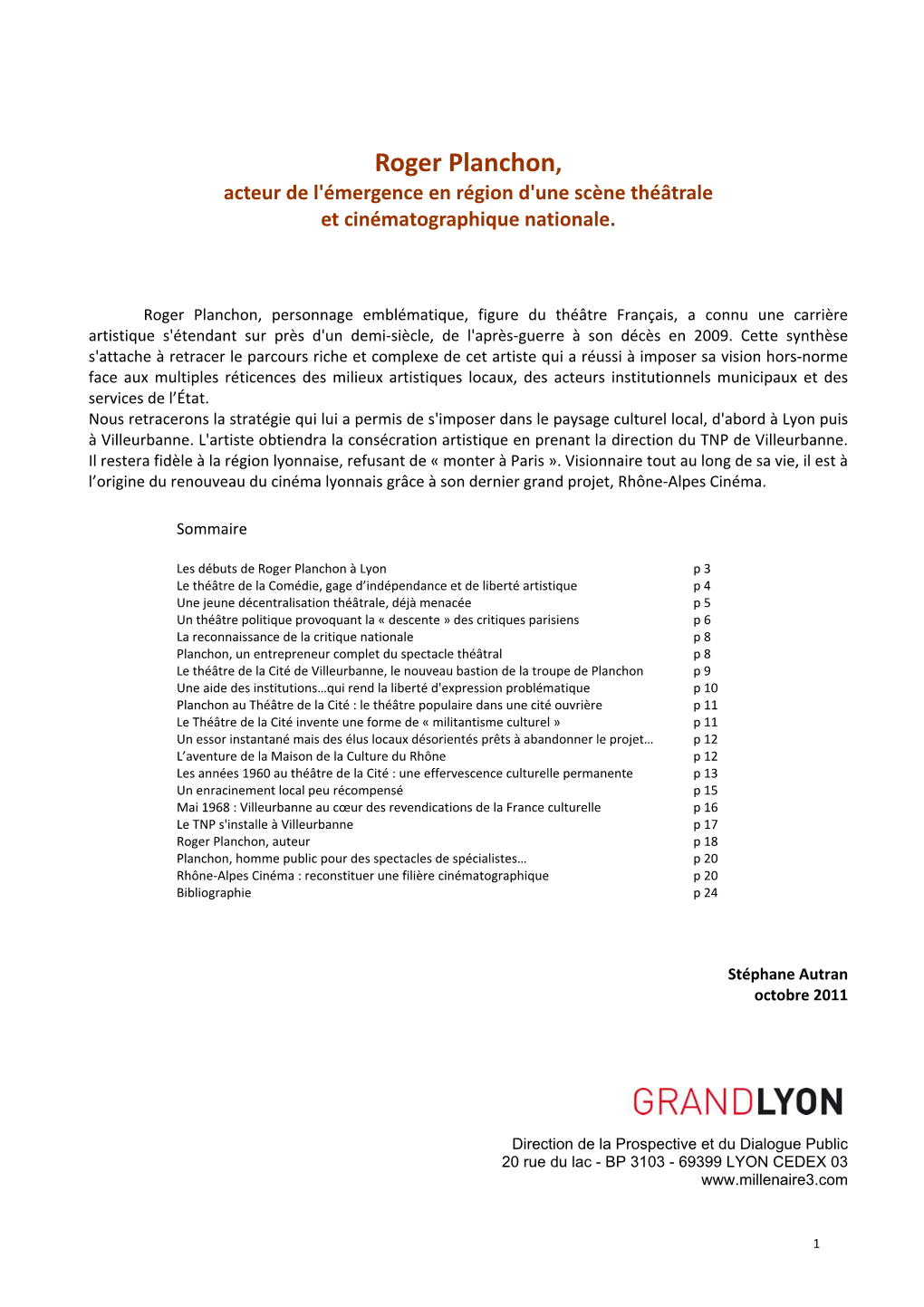 Roger Planchon, Acteur De L'émergence En Région D'une Scène Théâtrale Et Cinématographique Nationale