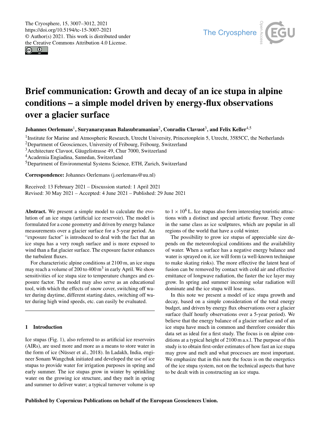 Brief Communication: Growth and Decay of an Ice Stupa in Alpine Conditions – a Simple Model Driven by Energy-ﬂux Observations Over a Glacier Surface