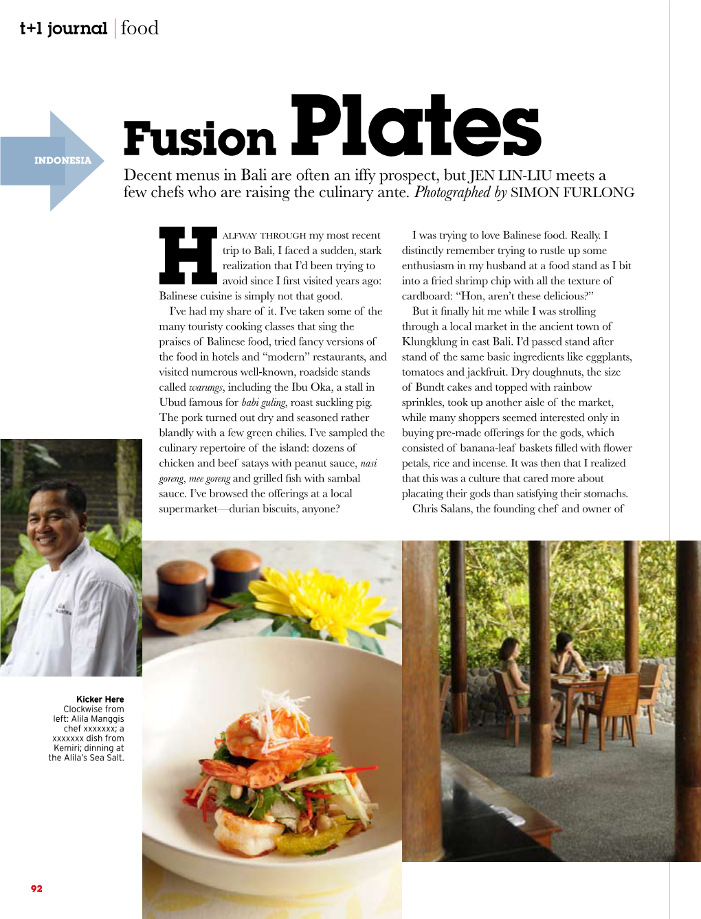 Fusion Plates Decent Menus in Bali Are Often an Iffy Prospect, but JEN LIN-LIU Meets a Few Chefs Who Are Raising the Culinary Ante