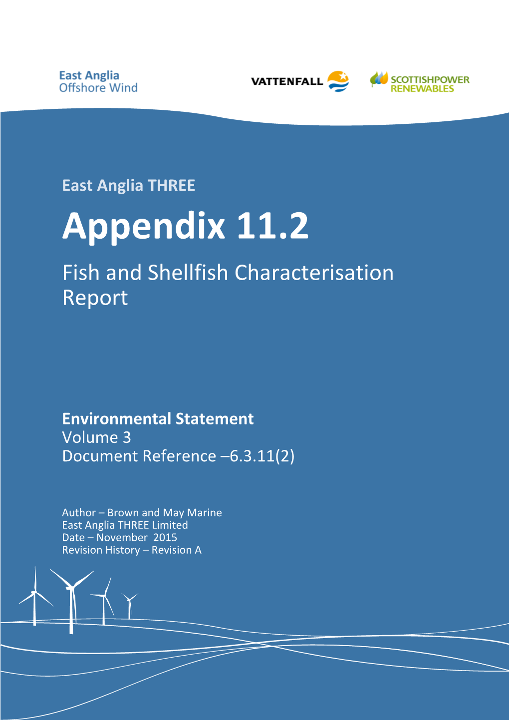 East Anglia THREE Appendix 11.2 Fish and Shellfish Characterisation Report