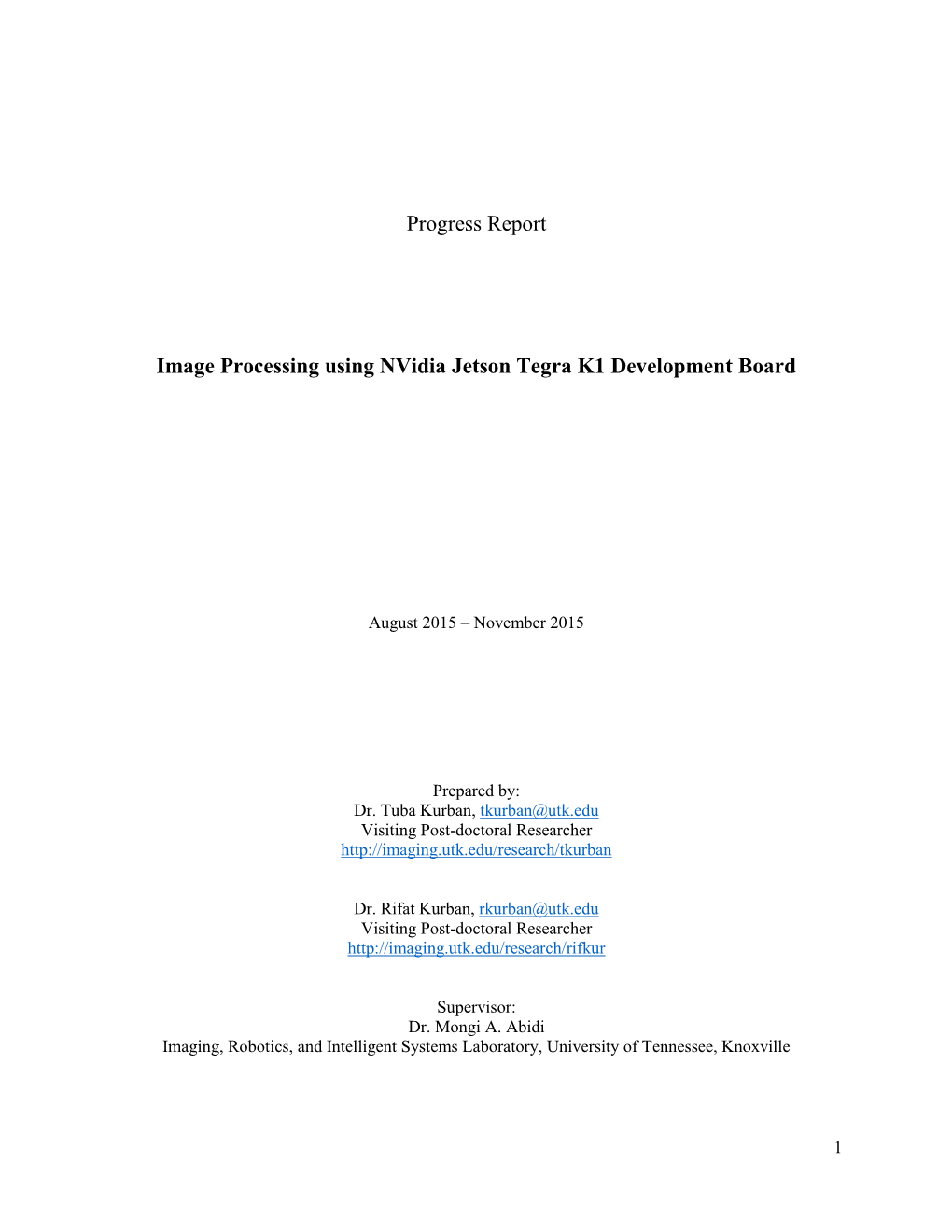 Progress Report Image Processing Using Nvidia Jetson Tegra K1