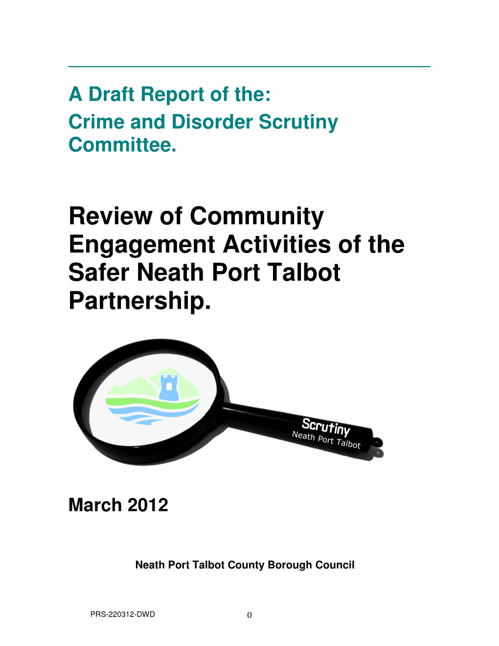 Review of Community Engagement Activities of the Safer Neath Port Talbot Partnership