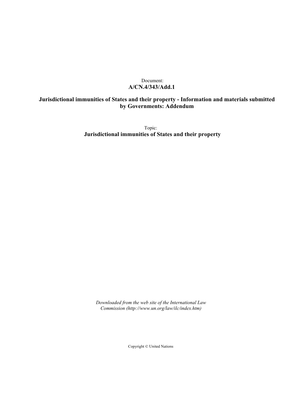 Jurisdictional Immunities of States and Their Property - Information and Materials Submitted by Governments: Addendum