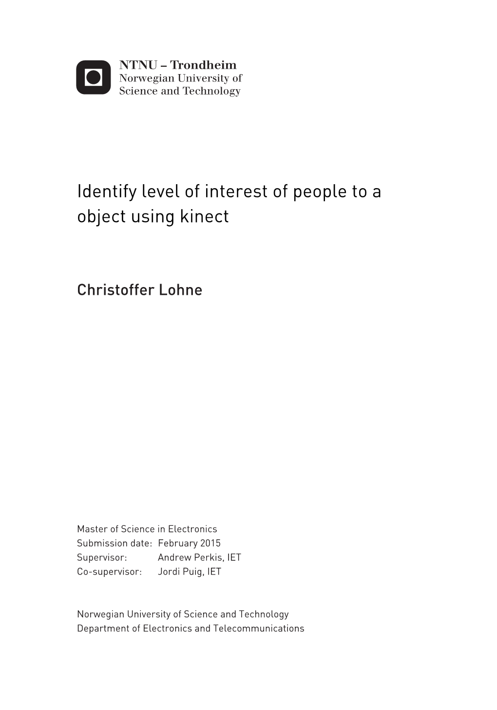 Identify Level of Interest of People to a Object Using Kinect