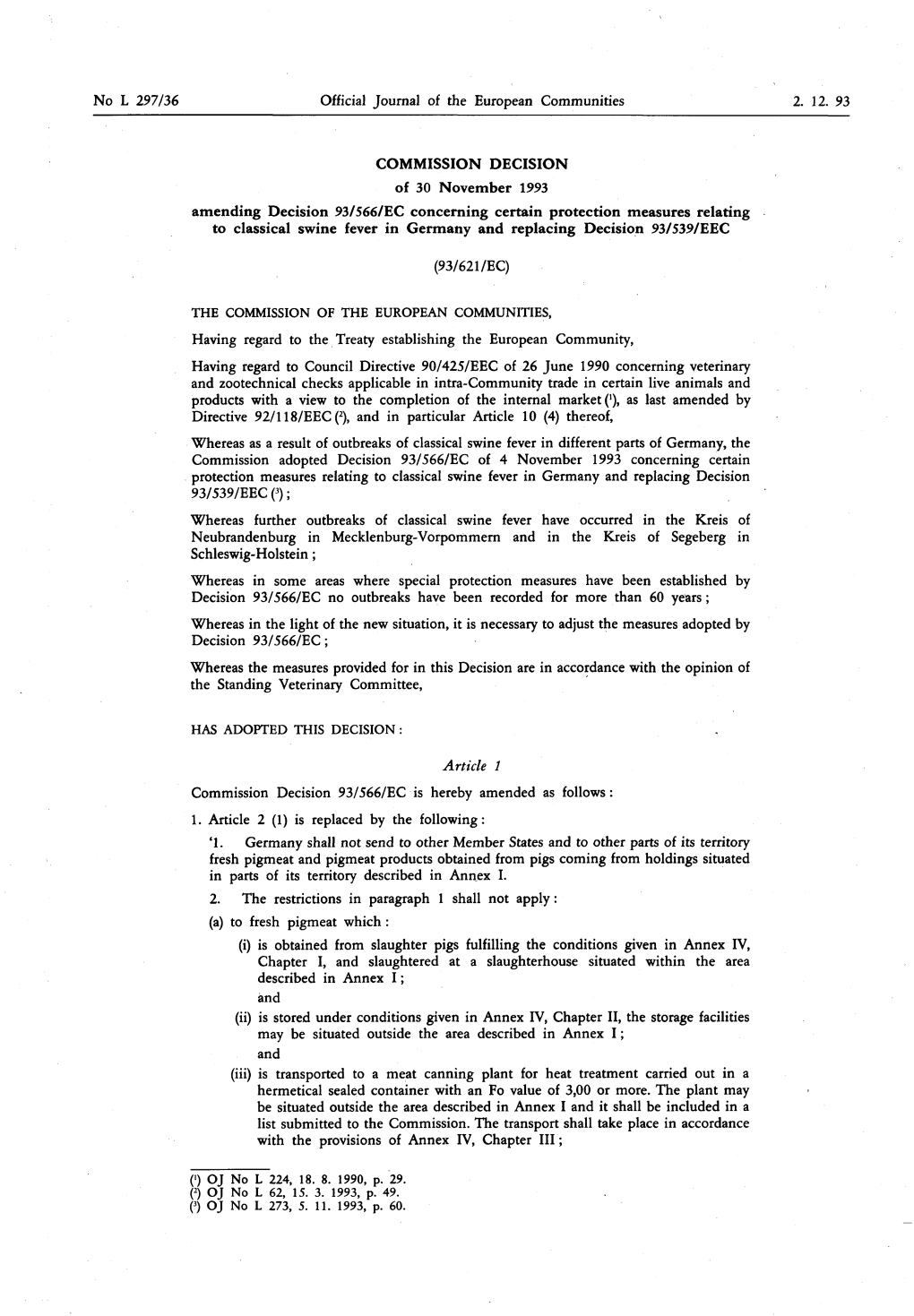 Amending Decision 93/566/EC Concerning Certain Protection Measures Relating to Classical Swine Fever in Germany and Replacing Decision 93/539/EEC