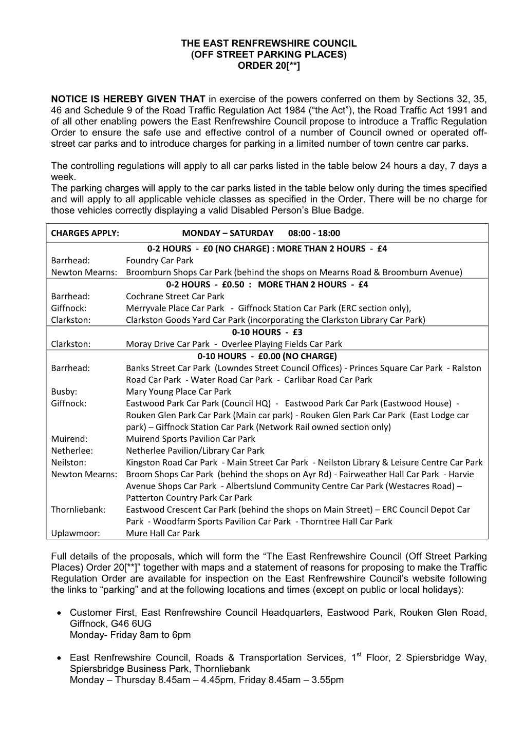 The East Renfrewshire Council (Off Street Parking Places) Order 20[**]