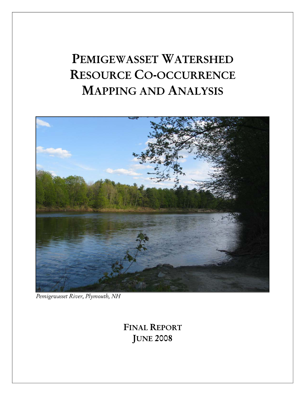 Pemigewasset Watershed Resource Co-Occurrence Mapping and Analysis