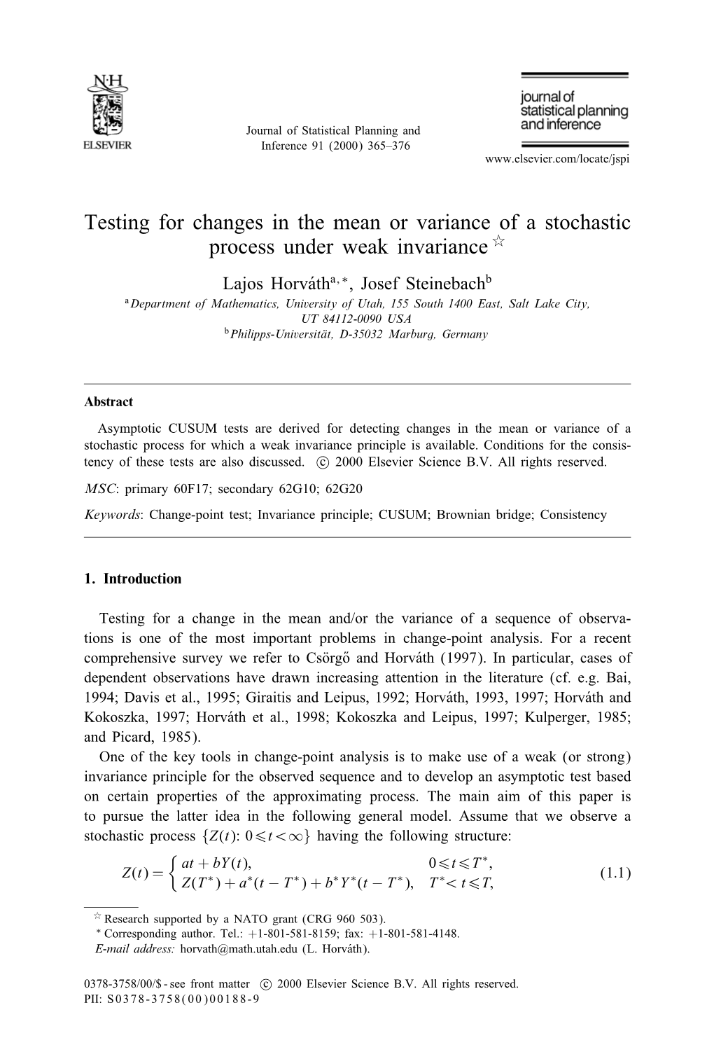 Testing for Changes in the Mean Or Variance of a Stochastic Process