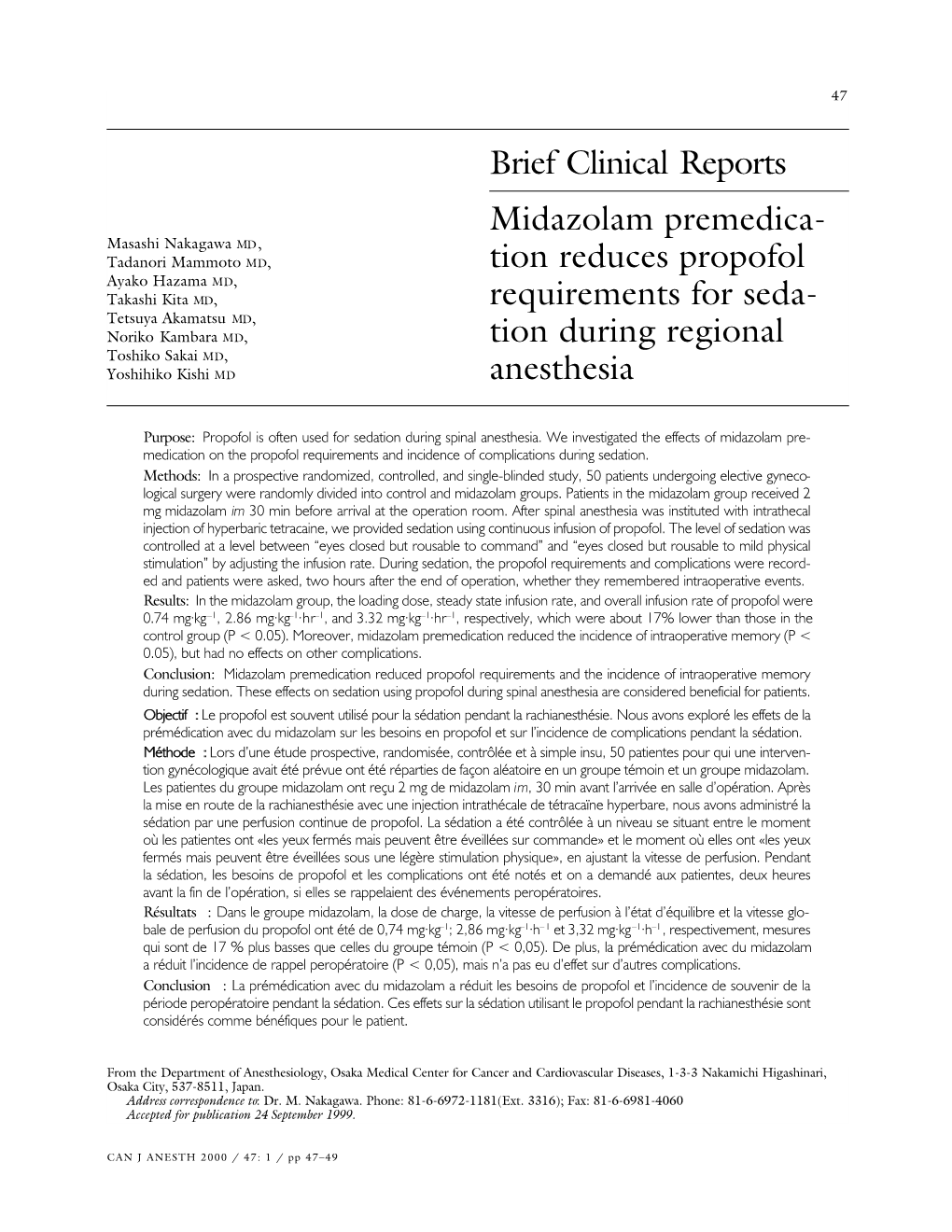 Midazolam Premedication Reduces Propofol Requirements for Sedation