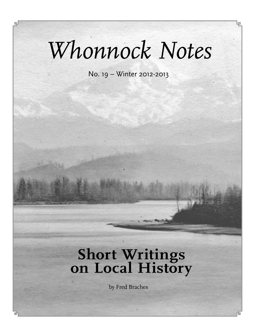 Whonnock Notes No. 19 – Winter 2012-2013