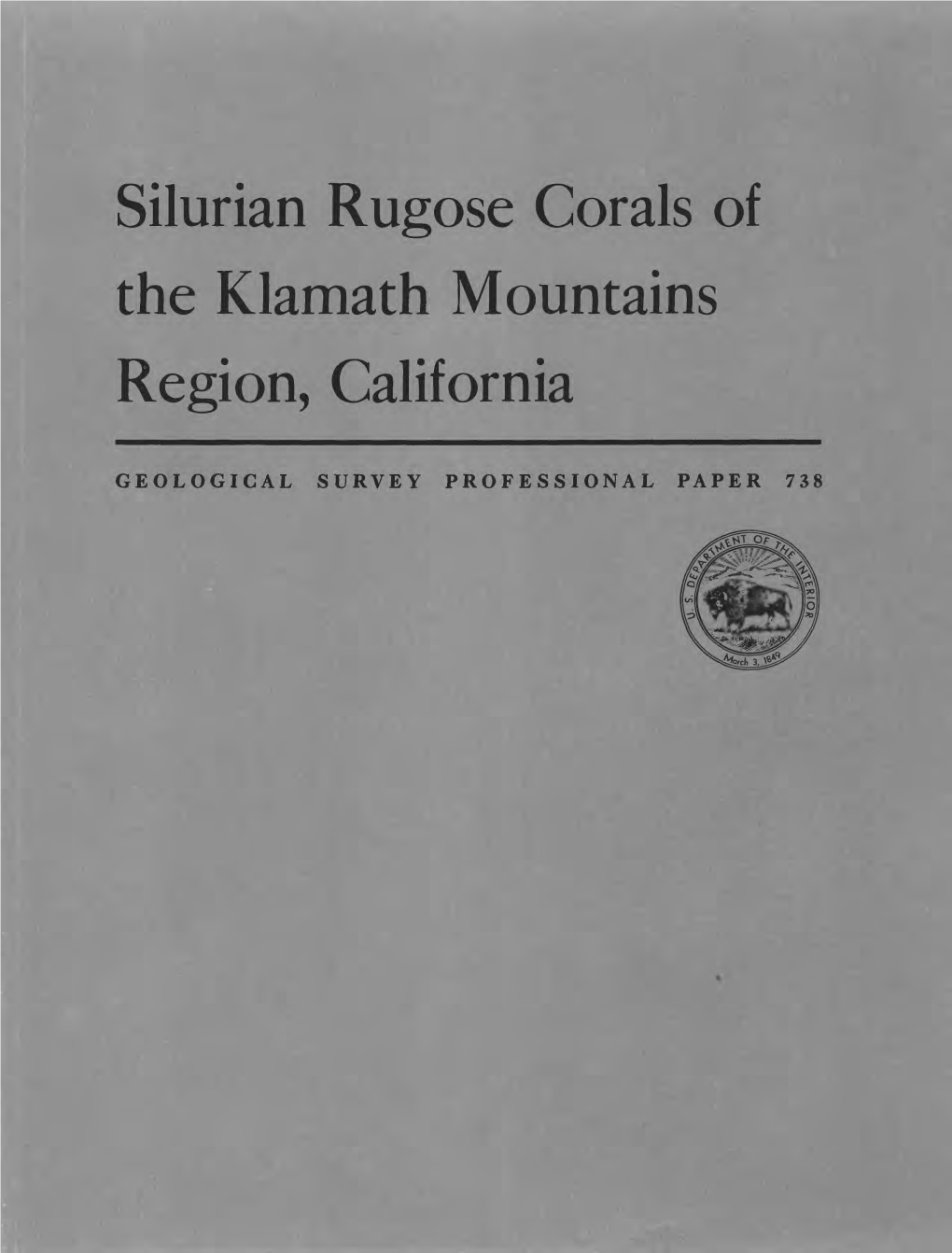 Silurian Rugose Corals of the Klamath Mountains Region, California