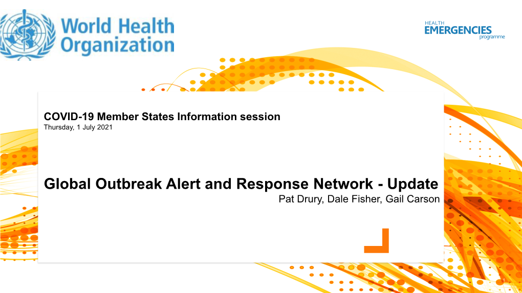 Global Outbreak Alert and Response Network (GOARN) Update