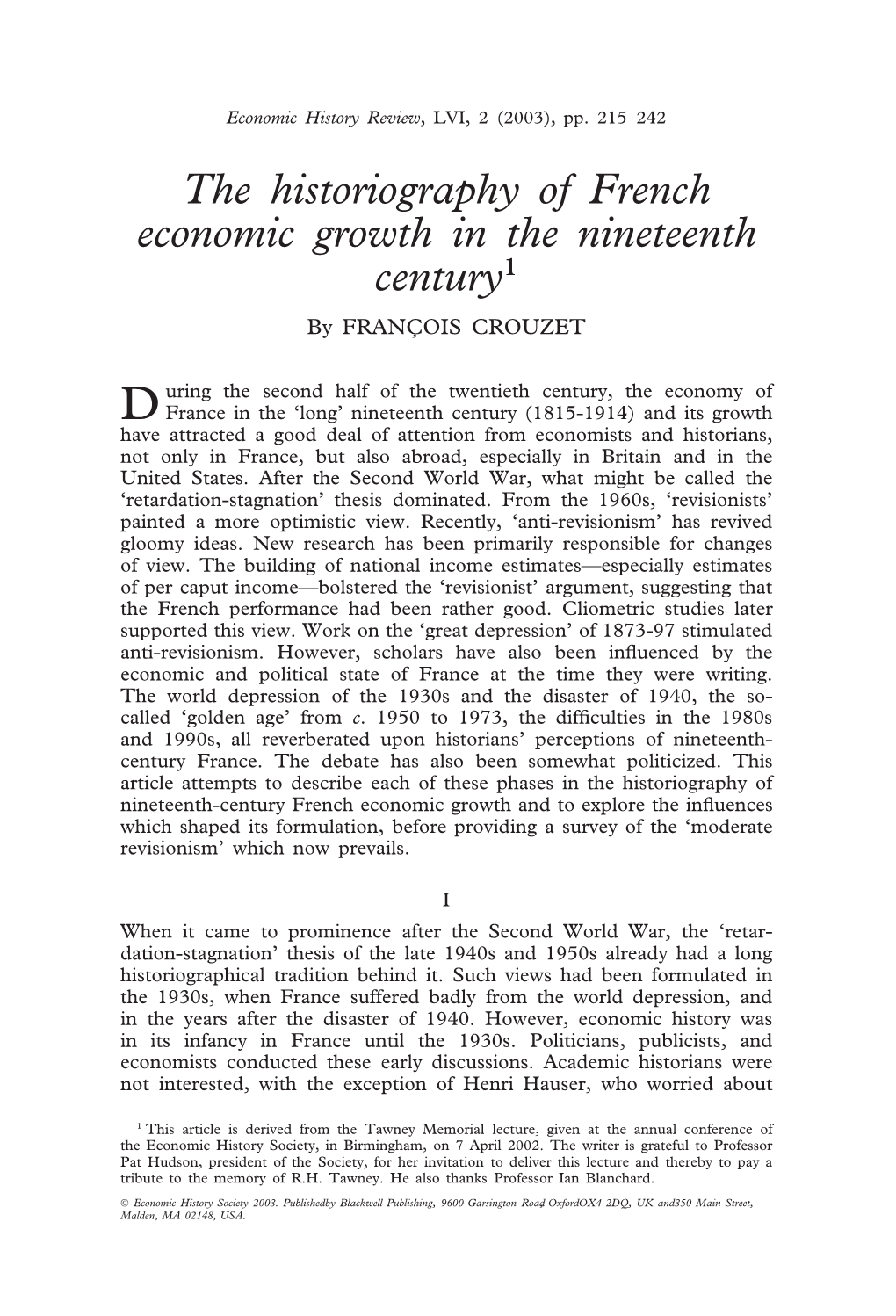 The Historiography of French Economic Growth in the Nineteenth Century1 by FRANC¸ OIS CROUZET