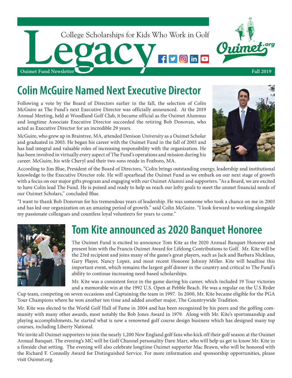 Colin Mcguire Named Next Executive Director Tom Kite Announced As