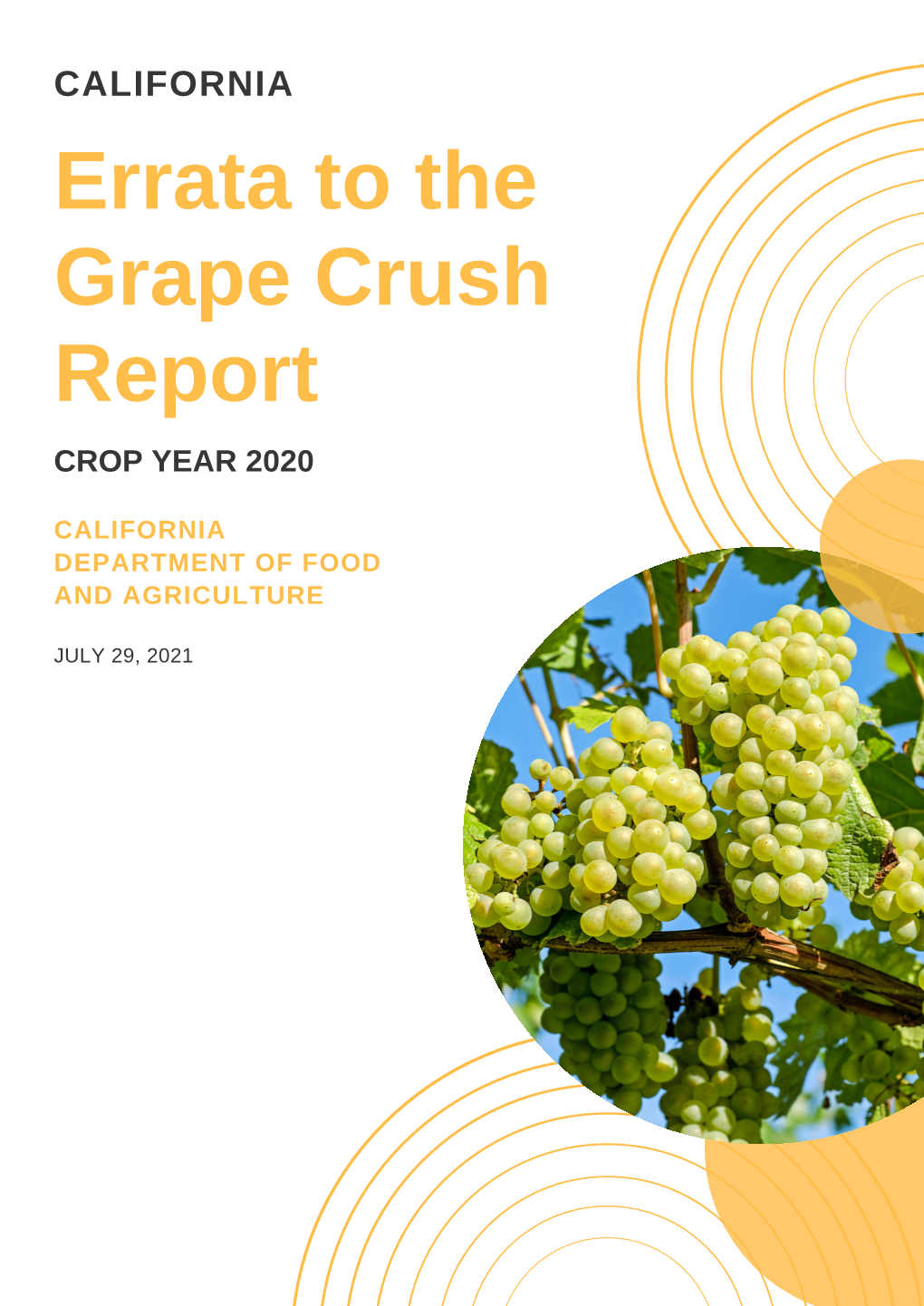 CALIFORNIA Errata to the Grape Crush Report CROP YEAR 2020