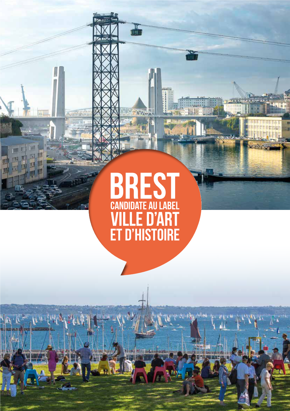 Brest Dossier De Candidature Au Label Ville D'art Et D'histoire