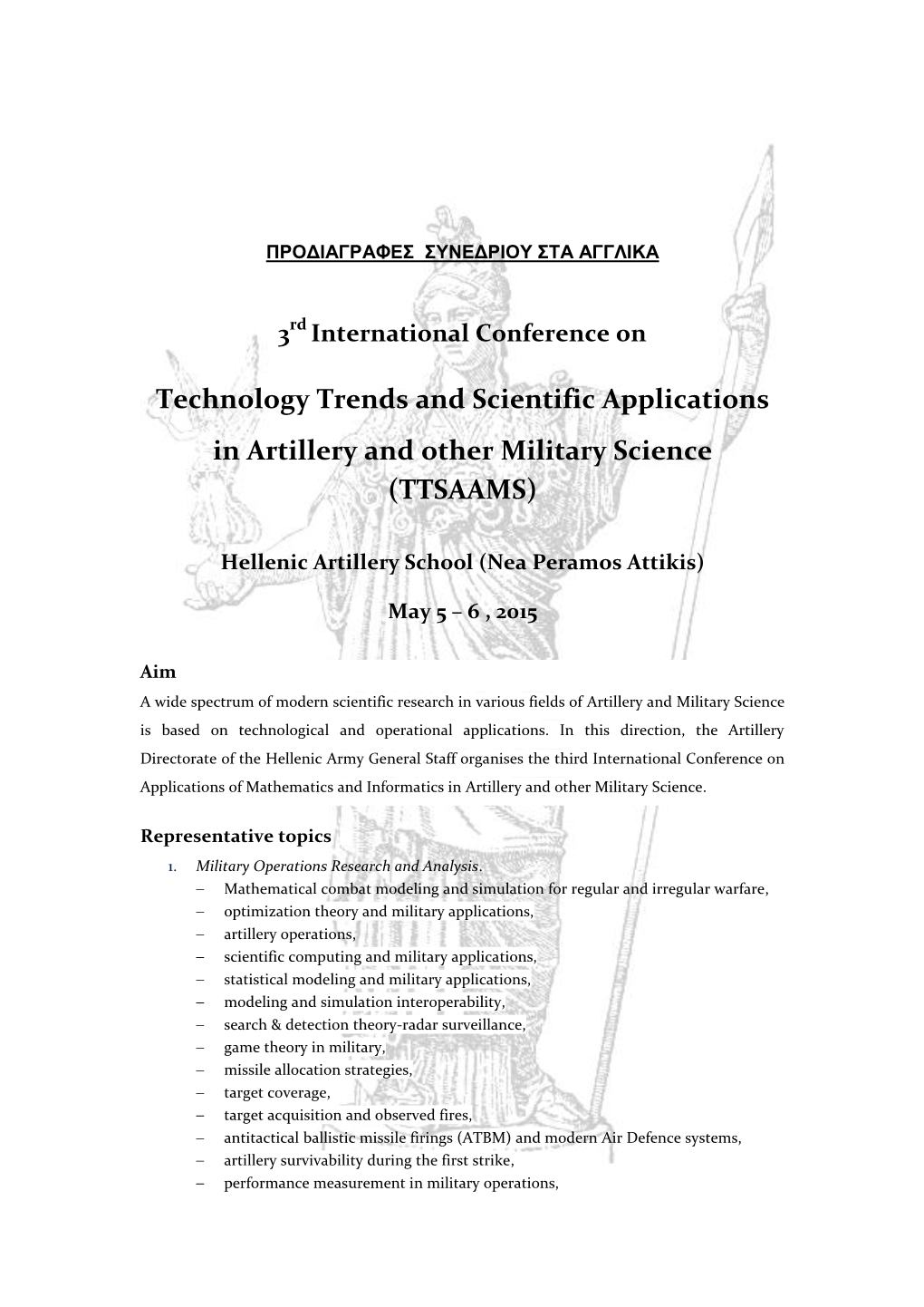 Technology Trends and Scientific Applications in Artillery and Other Military Science (TTSAAMS)