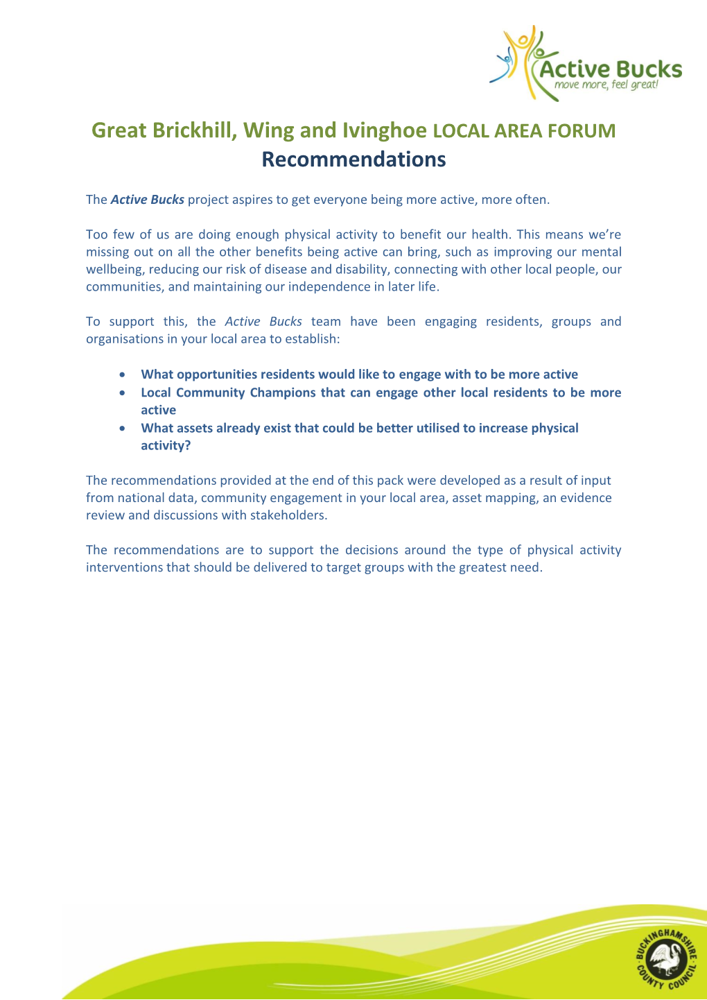 Great Brickhill, Wing and Ivinghoe LOCAL AREA FORUM Recommendations