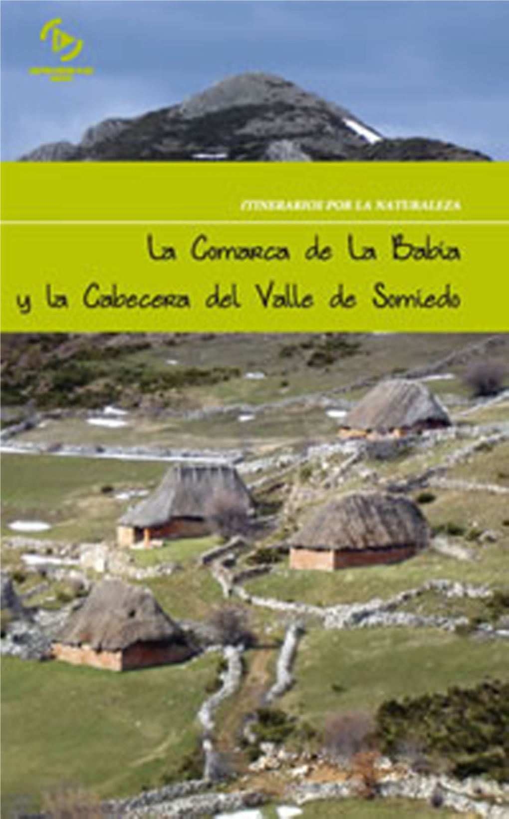 La Comarca De La Babia Y Cabecera Del Valle De Somiedo