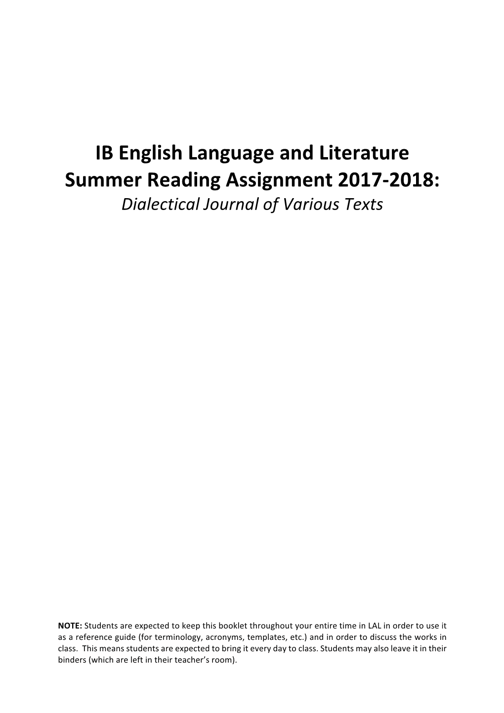 IB English Language and Literature Summer Reading Assignment 2017-2018: Dialectical Journal of Various Texts