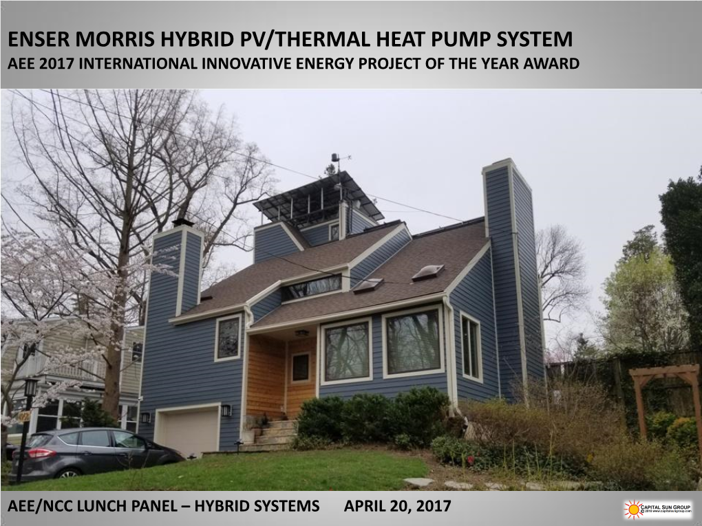 Enser Morris Hybrid Pv/Thermal Heat Pump System Aee 2017 International Innovative Energy Project of the Year Award