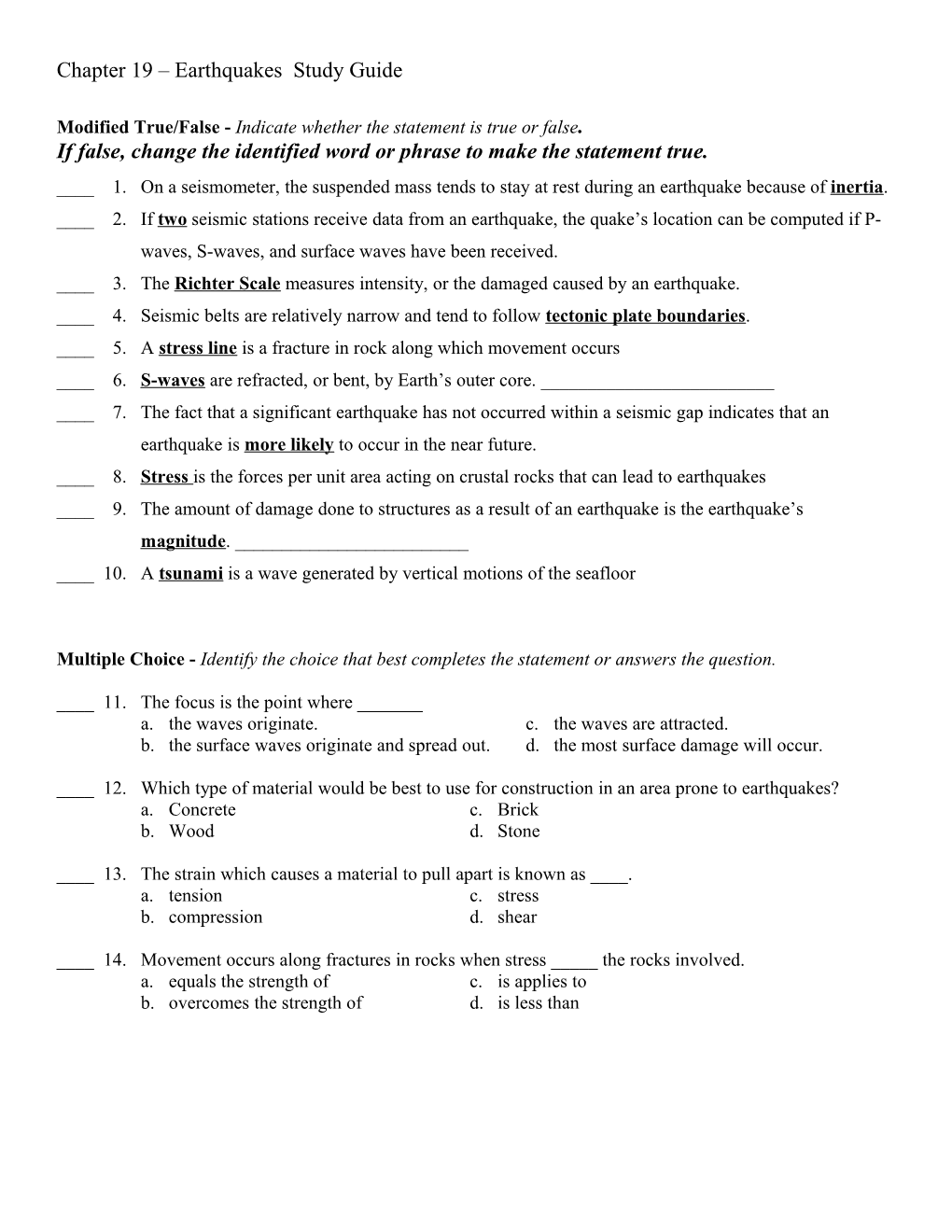 Modified True/False - Indicate Whether the Statement Is True Or False