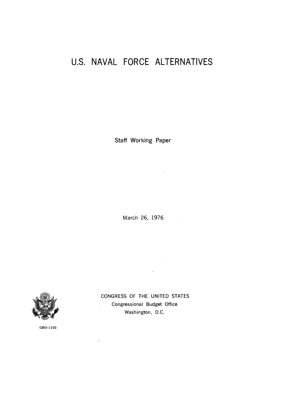 Working Paper: U.S. Naval Force Alternative