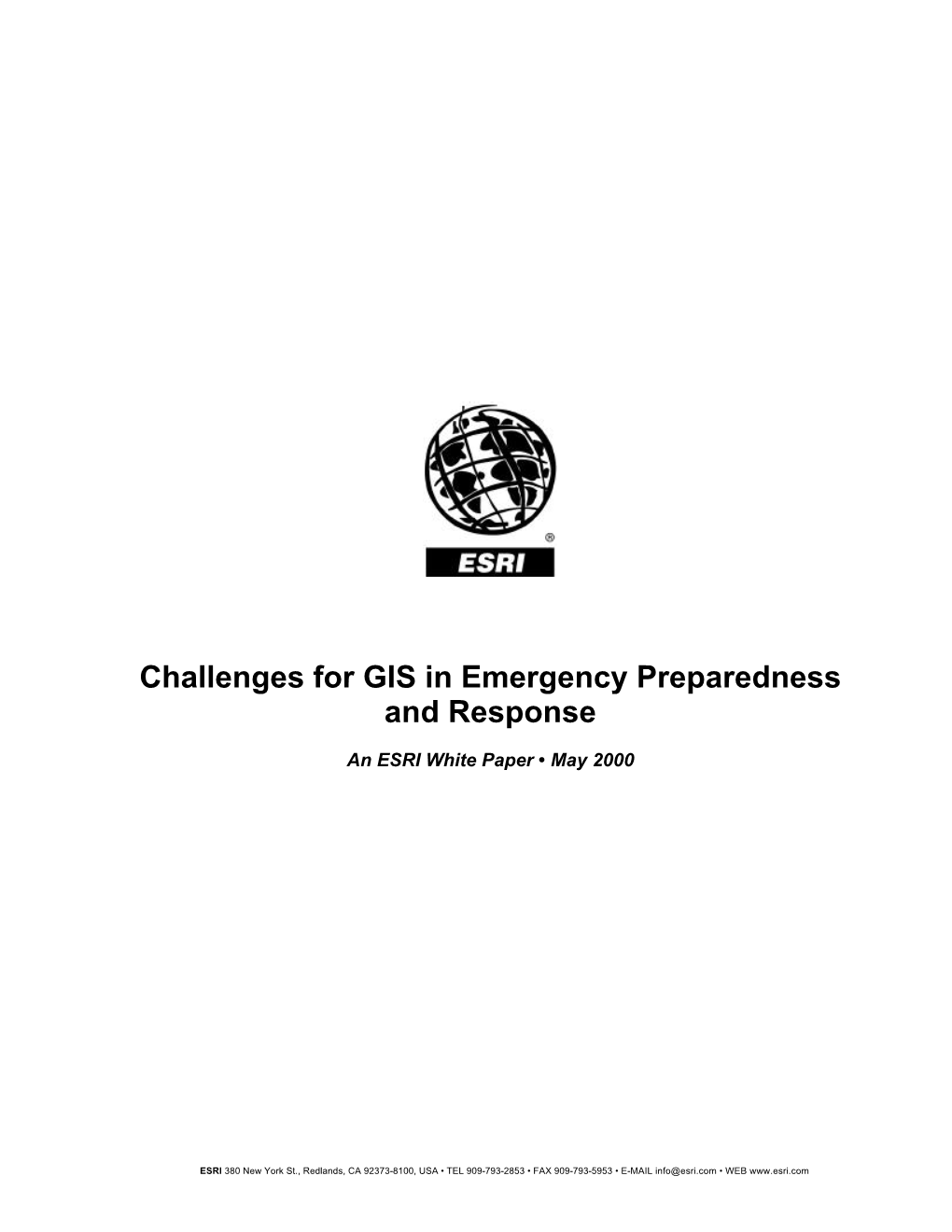 Challenges for GIS in Emergency Preparedness and Response