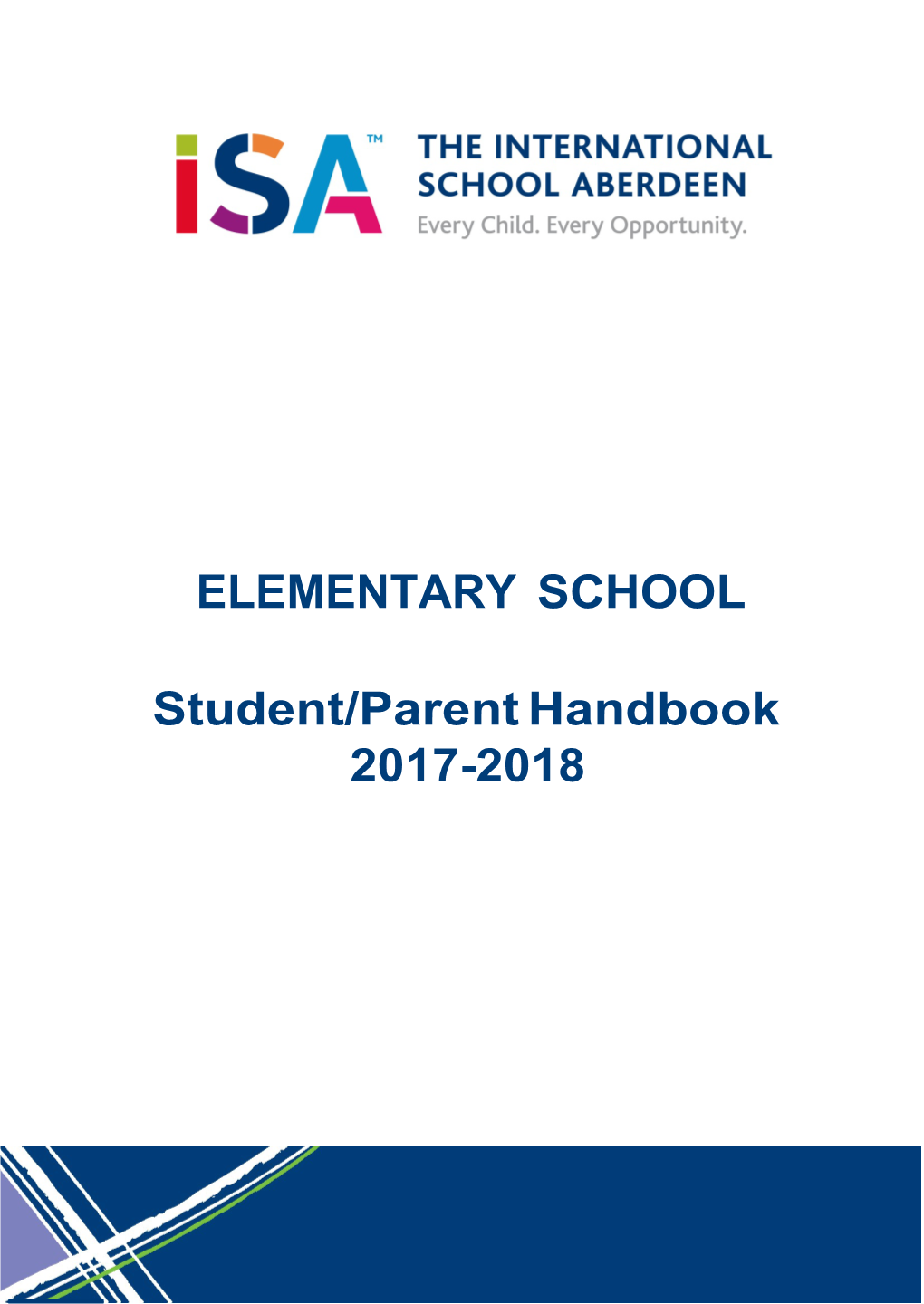 ELEMENTARY SCHOOL Student/Parent Handbook 2017-2018