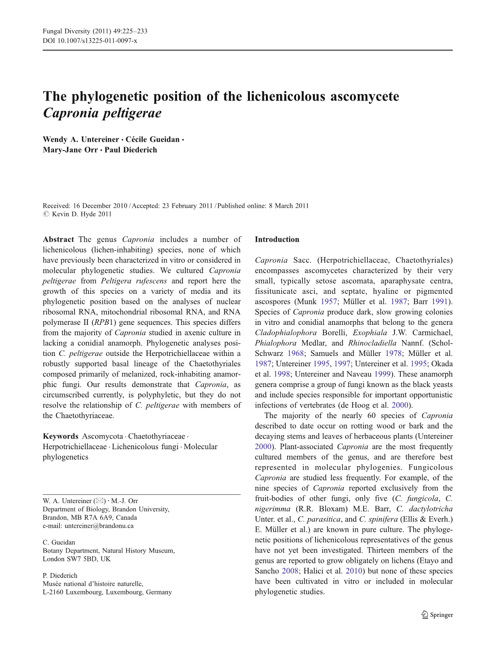 The Phylogenetic Position of the Lichenicolous Ascomycete Capronia Peltigerae