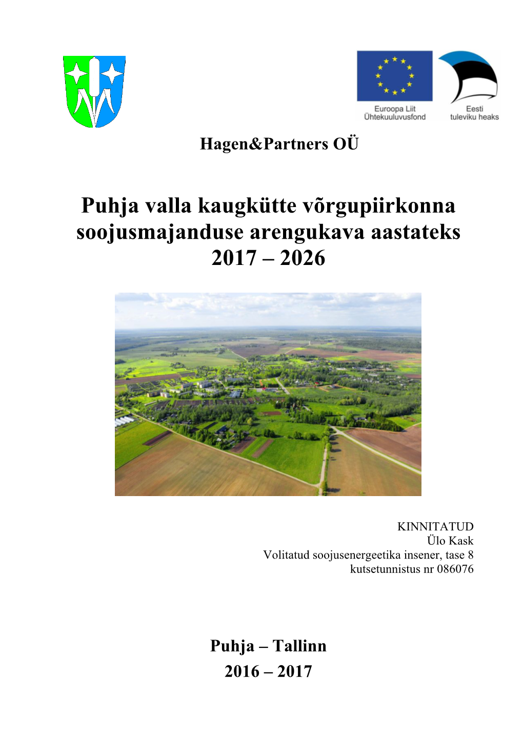 Puhja Valla Kaugkütte Võrgupiirkonna Soojusmajanduse Arengukava Aastateks 2017 – 2026
