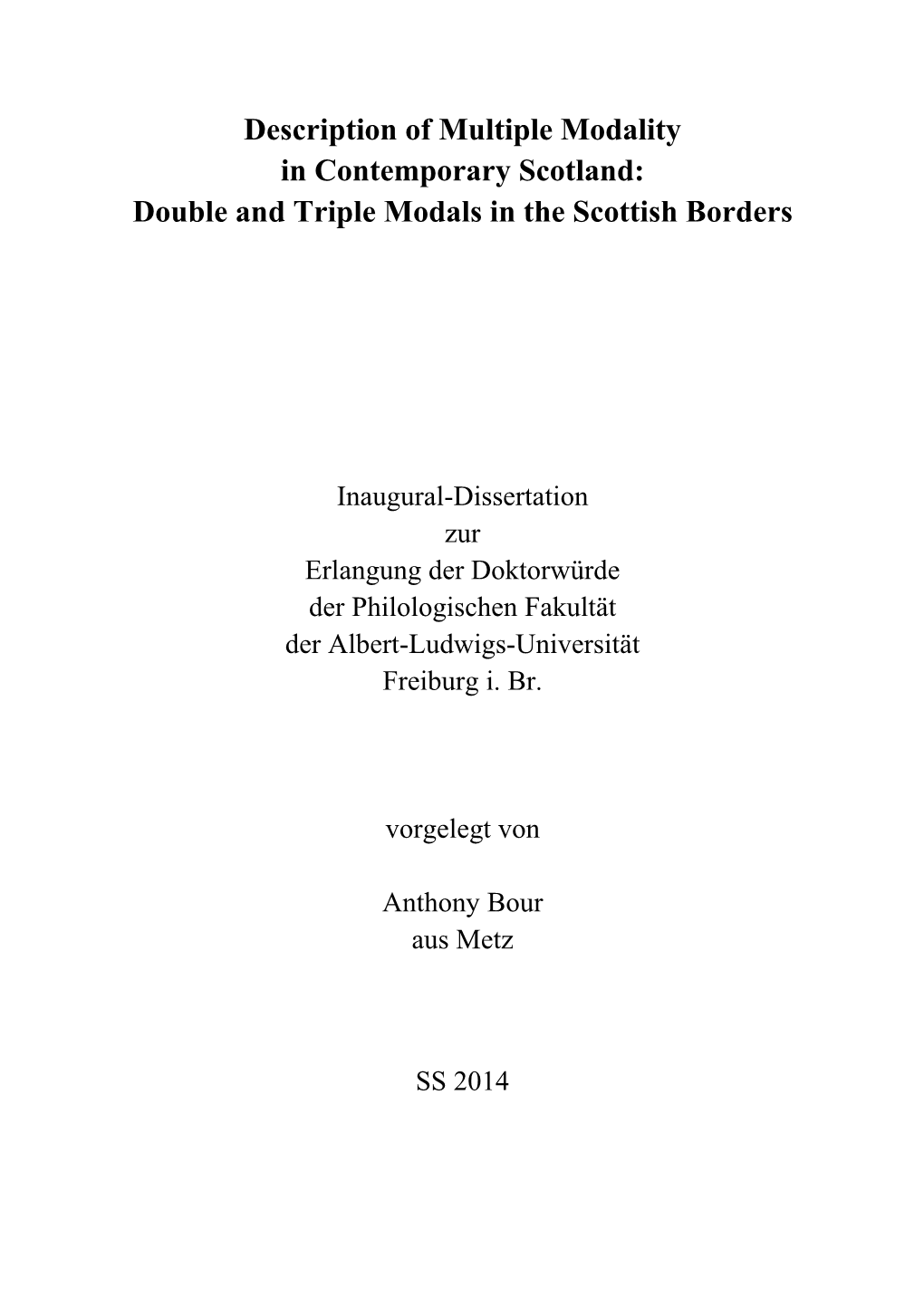 Double and Triple Modals in the Scottish Borders