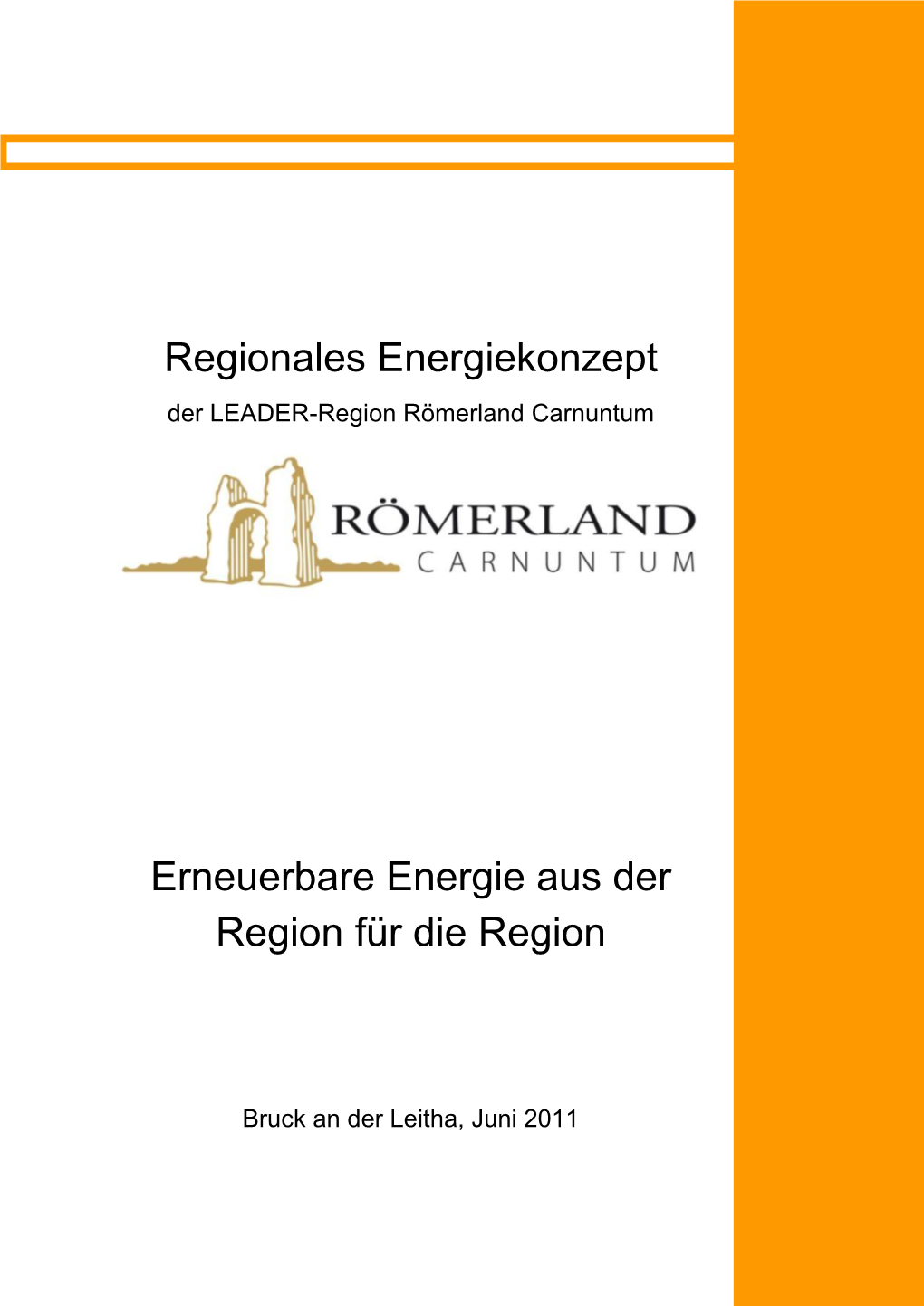 Regionales Energiekonzept Der LEADER-Region Römerland Carnuntum
