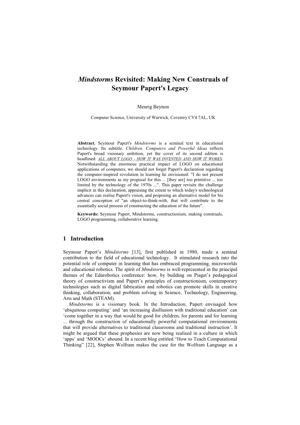 Mindstorms Revisited: Making New Construals of Seymour Papert's Legacy