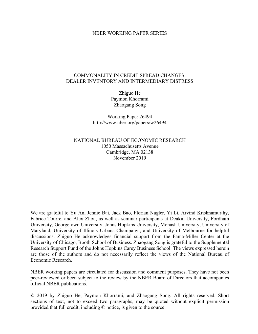 Dealer Inventory and Intermediary Distress Zhiguo He, Paymon Khorrami, and Zhaogang Song NBER Working Paper No