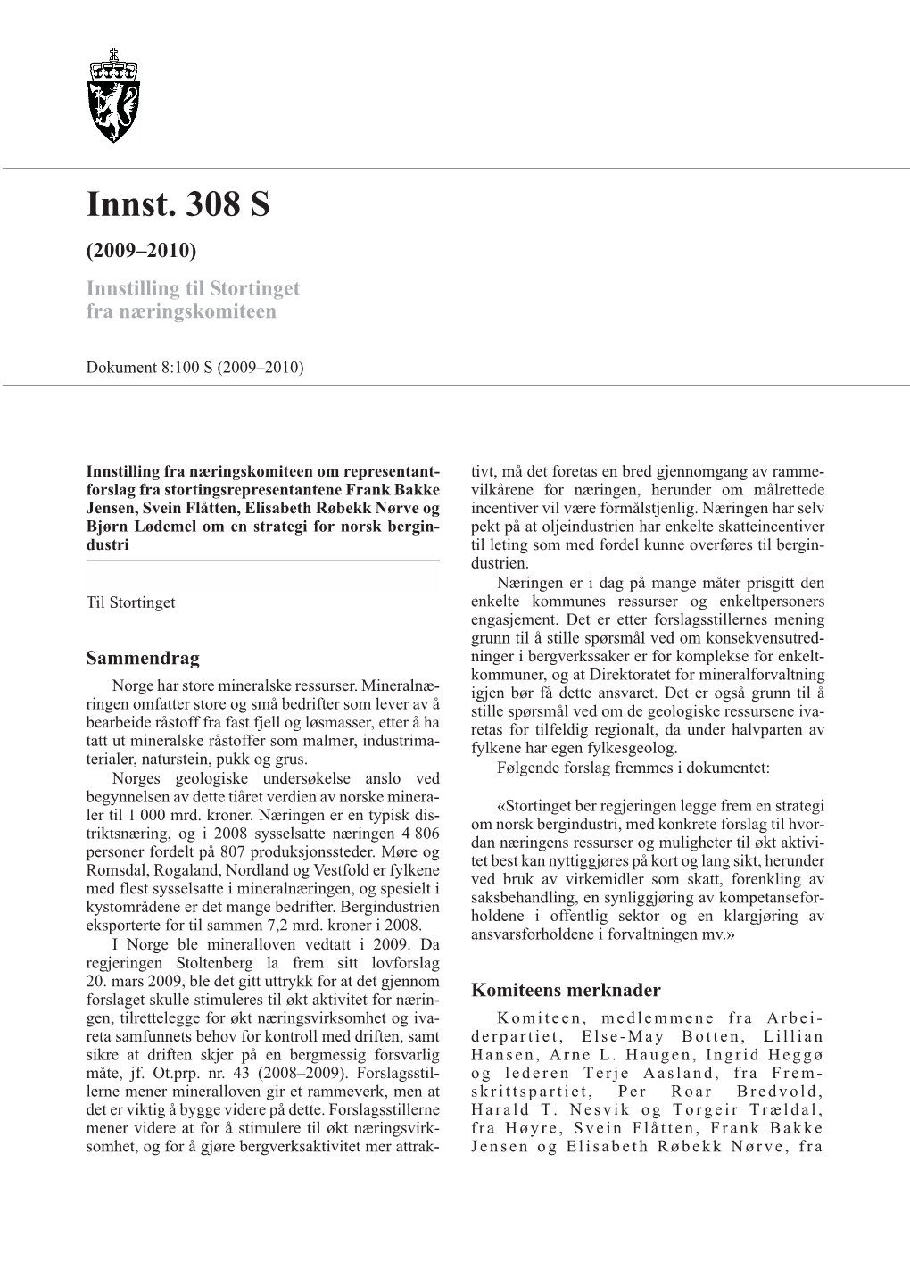 Innst. 308 S (2009–2010) Innstilling Til Stortinget Fra Næringskomiteen